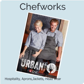 Chefworks Hospitality, Aprons,Jackets, Head wear  Chefworks Hospitality, Aprons,Jackets, Head wear