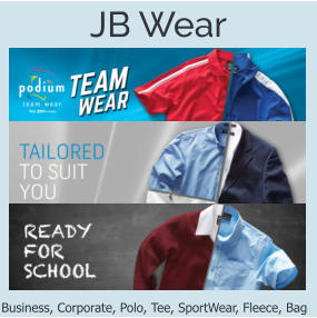 JB Wear Business, Corporate, Polo, Tee, SportWear, Fleece, Bag